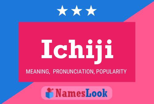 Ichiji Name Poster