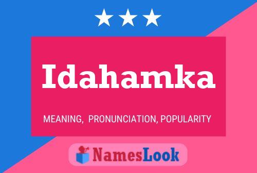 Idahamka Name Poster