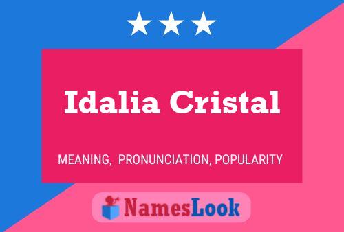 Idalia Cristal Name Poster