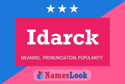 Idarck Name Poster