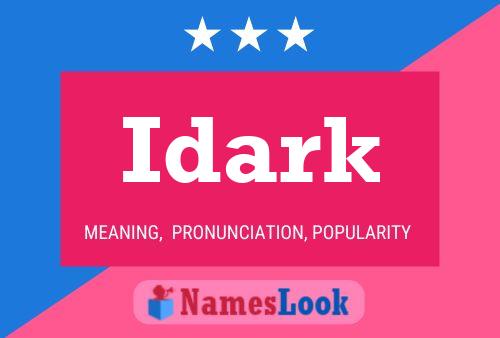 Idark Name Poster