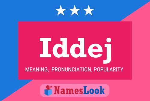 Iddej Name Poster