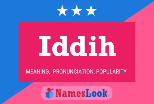 Iddih Name Poster