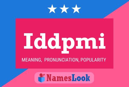 Iddpmi Name Poster