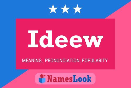 Ideew Name Poster