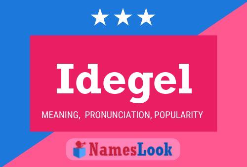 Idegel Name Poster