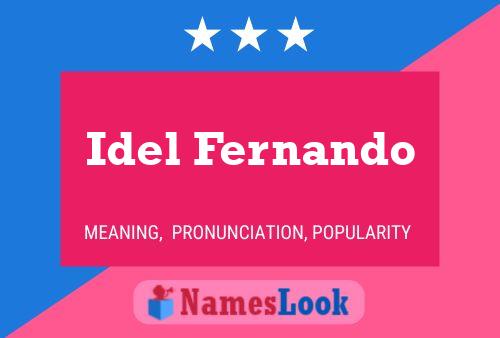 Idel Fernando Name Poster