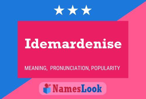 Idemardenise Name Poster