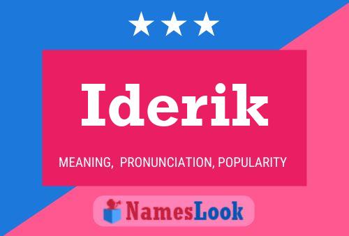 Iderik Name Poster