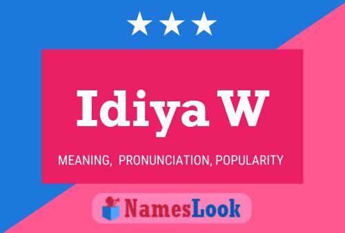 Idiya W Name Poster