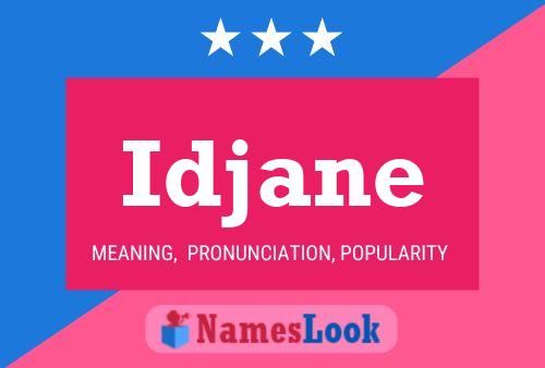 Idjane Name Poster