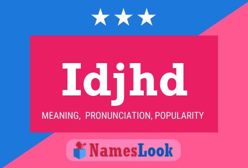 Idjhd Name Poster