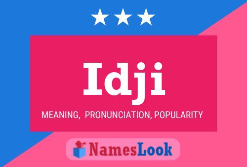 Idji Name Poster