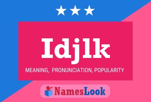 Idjlk Name Poster