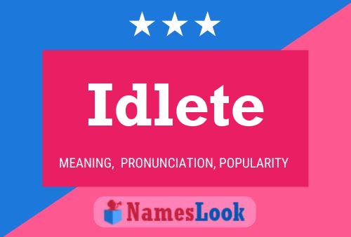 Idlete Name Poster