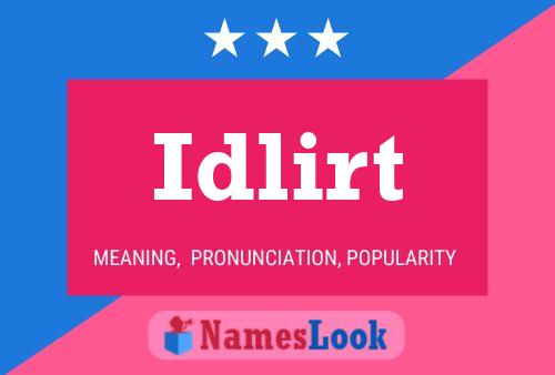 Idlirt Name Poster