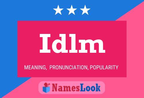 Idlm Name Poster