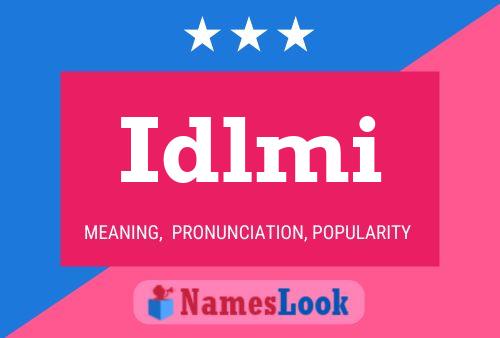 Idlmi Name Poster