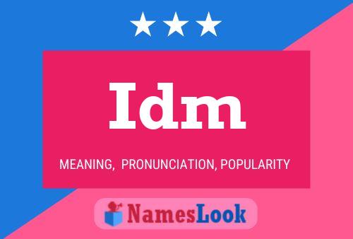 Idm Name Poster