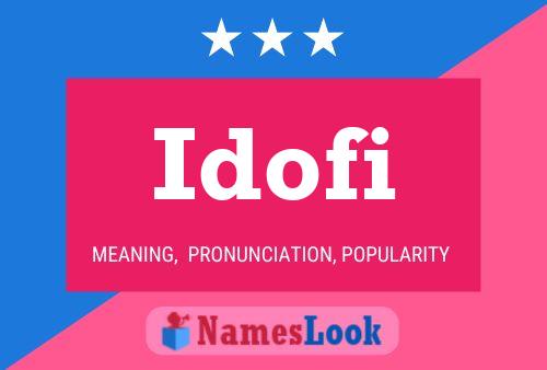 Idofi Name Poster