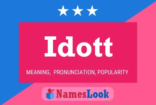 Idott Name Poster