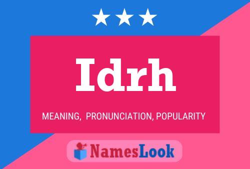 Idrh Name Poster