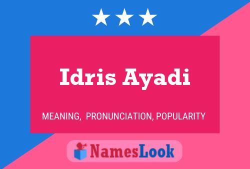 Idris Ayadi Name Poster