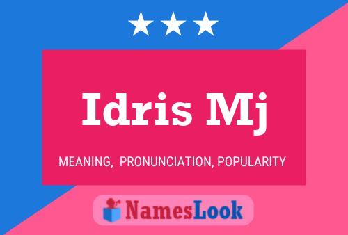 Idris Mj Name Poster