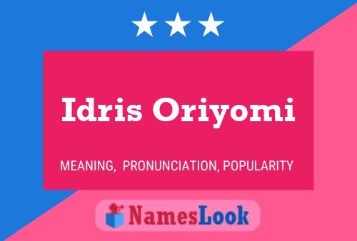 Idris Oriyomi Name Poster