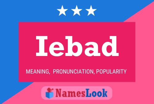 Iebad Name Poster