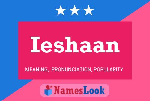 Ieshaan Name Poster