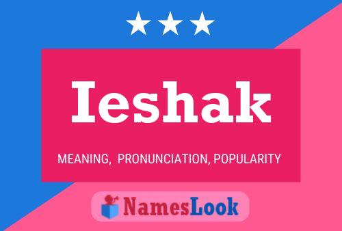 Ieshak Name Poster