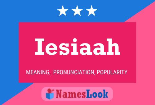 Iesiaah Name Poster