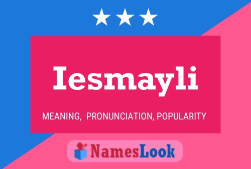 Iesmayli Name Poster