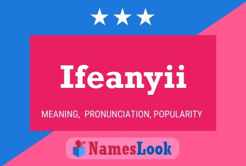 Ifeanyii Name Poster