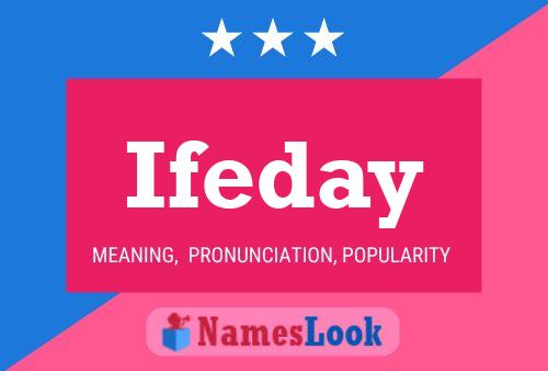 Ifeday Name Poster