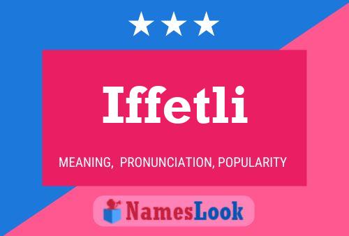 Iffetli Name Poster