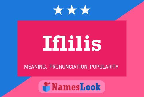 Iflilis Name Poster