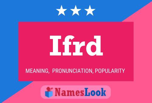 Ifrd Name Poster