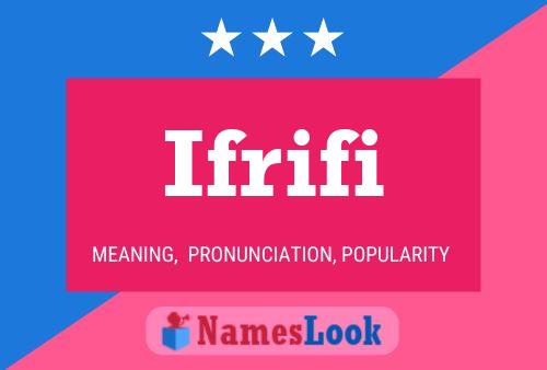 Ifrifi Name Poster