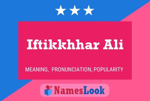 Iftikkhhar Ali Name Poster