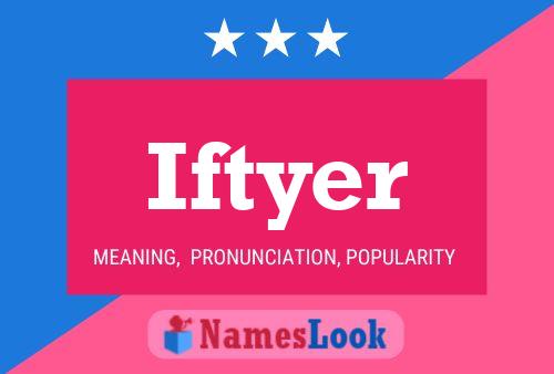 Iftyer Name Poster