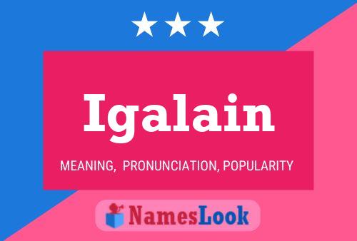 Igalain Name Poster