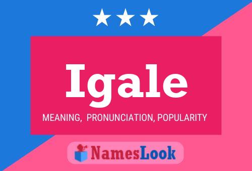 Igale Name Poster