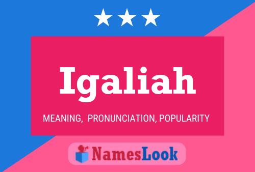 Igaliah Name Poster