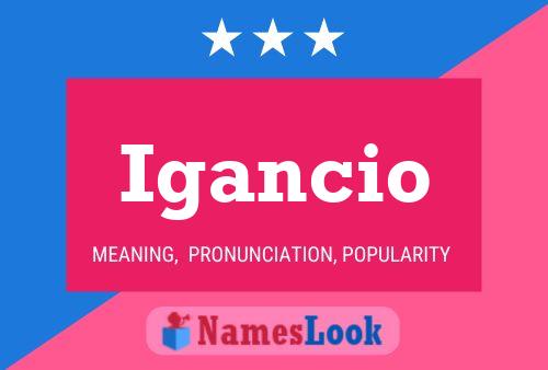 Igancio Name Poster