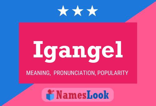 Igangel Name Poster