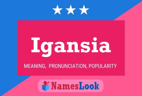 Igansia Name Poster