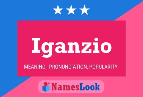 Iganzio Name Poster