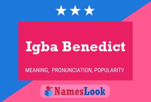 Igba Benedict Name Poster